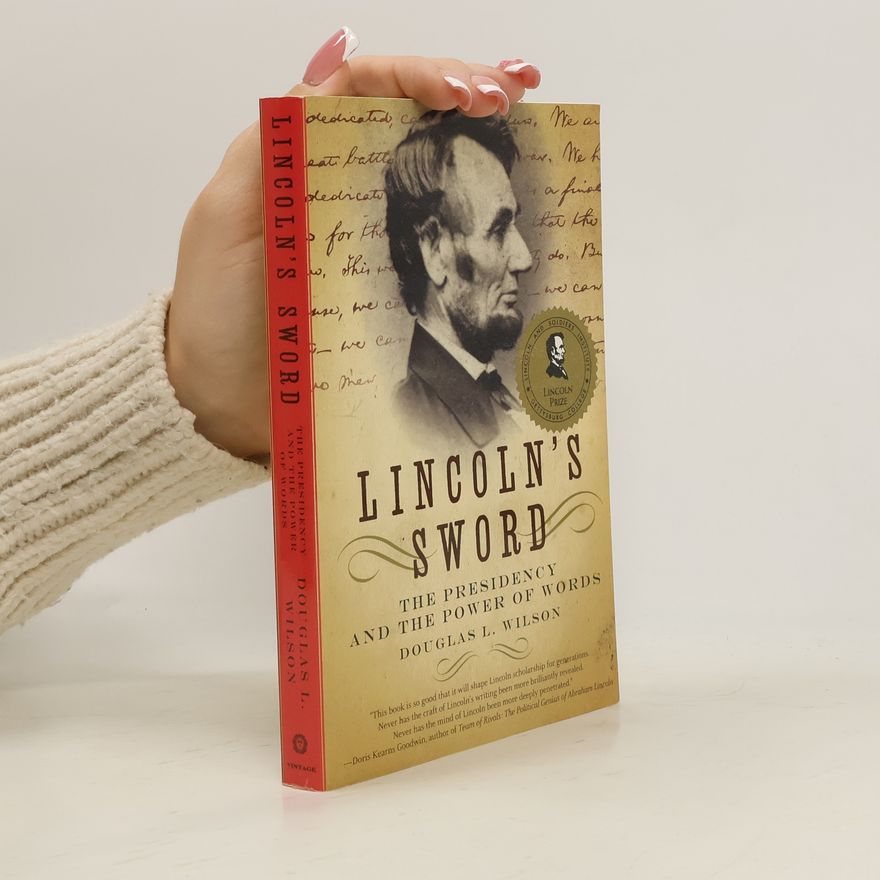 Douglas L. Wilson Lincoln's Sword