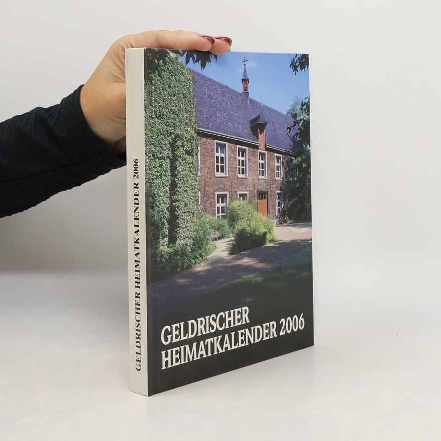 Gerd Halmanns Geldrischer Heimatkalender 2006