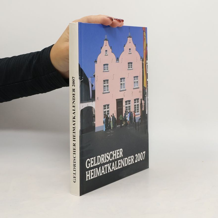 Gerd Halmanns Geldrischer Heimatkalender 2007