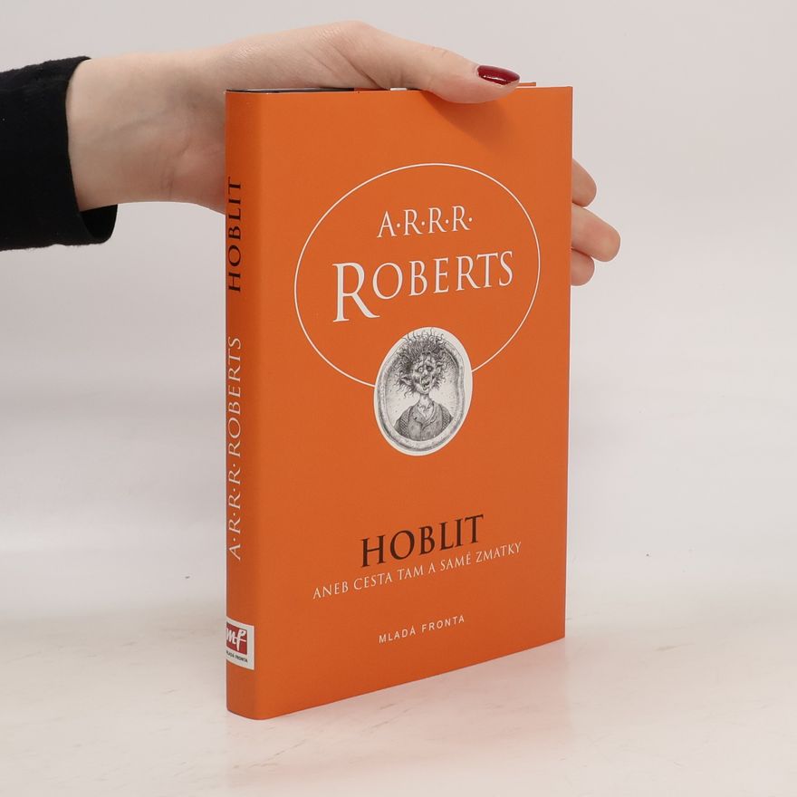 Robertski Brothers Hoblit aneb cesta tam a samé zmatky