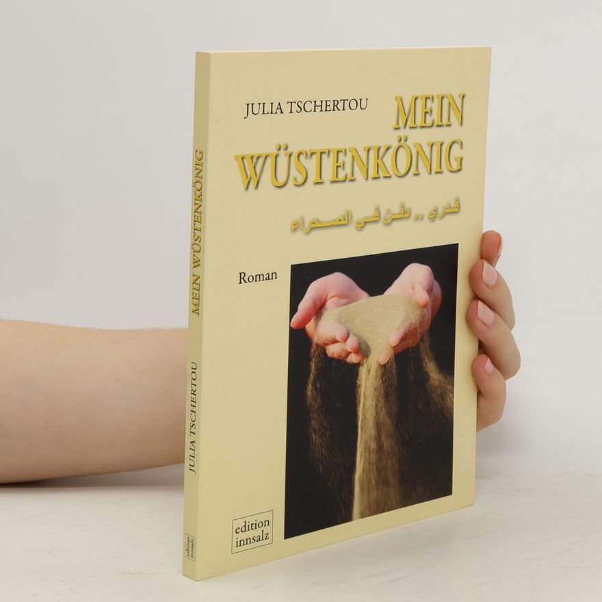 Julia Tschertou Mein Wüstenkönig