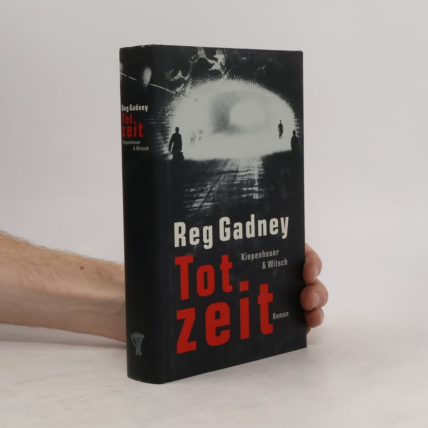 Reg Gadney Totzeit