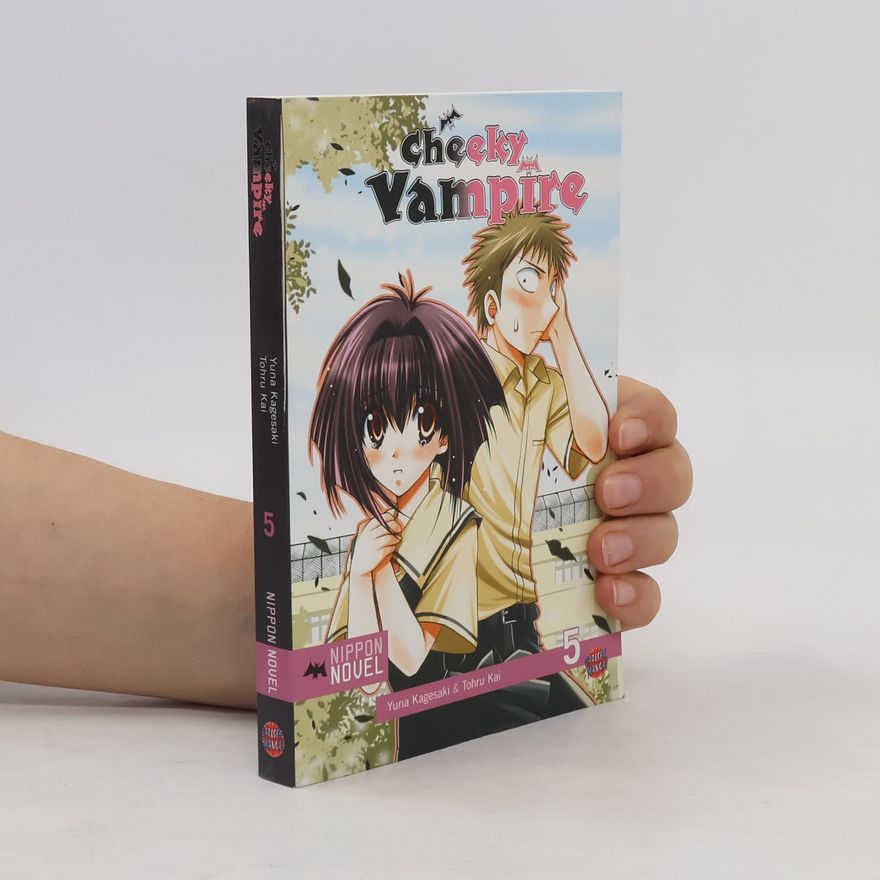 Tohru Kai Cheeky Vampire (Nippon Novel), Band 5