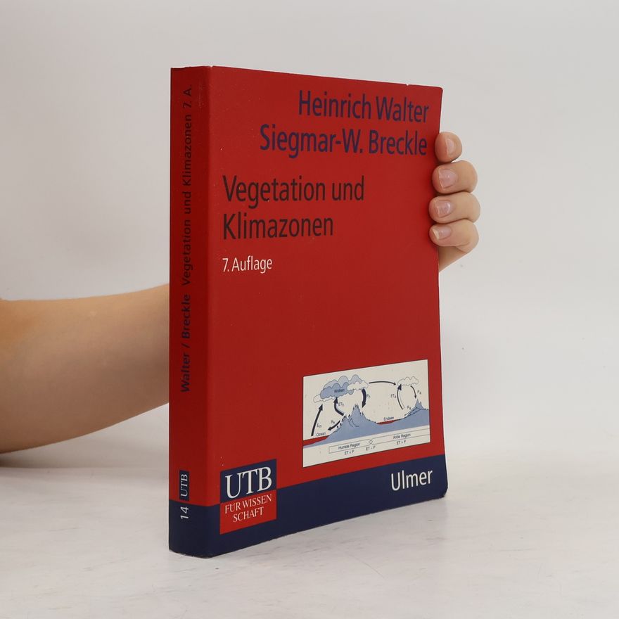 Siegmar-Walter Breckle UTB Uni-Taschenbücher - 14: Vegetation und Klimazonen