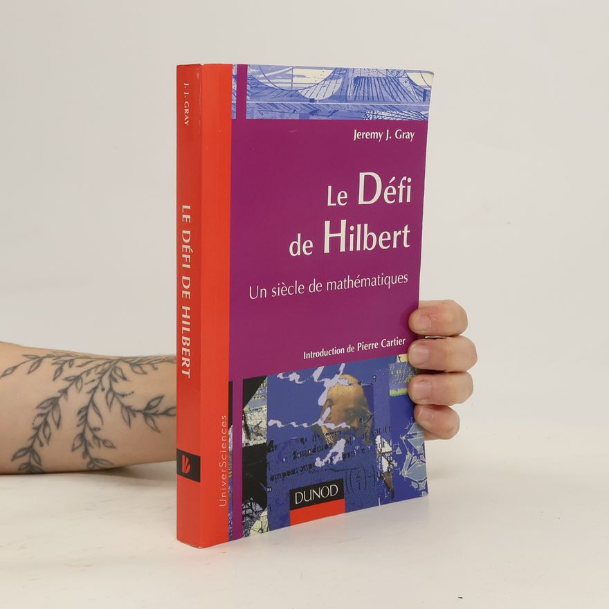 Jean-Pierre Cartier Le Défi de Hilbert