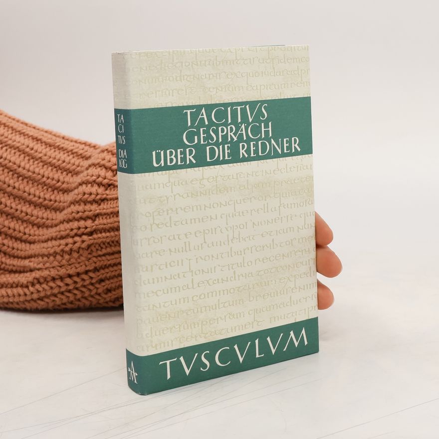 Tacitus Gespräch über die Redner
