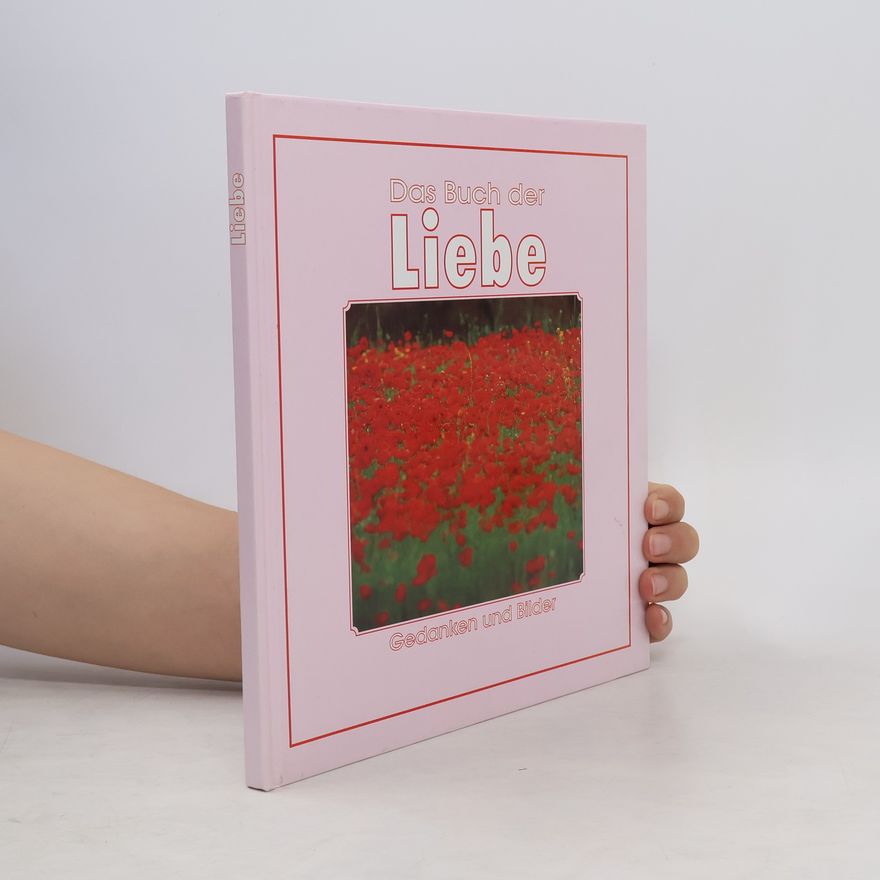 Autorenkollektiv Das Buch der Liebe