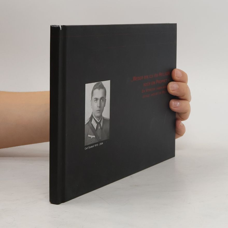 Irina Simone Wanker Gedenkschrift für Carl Szokoll 1915-2004