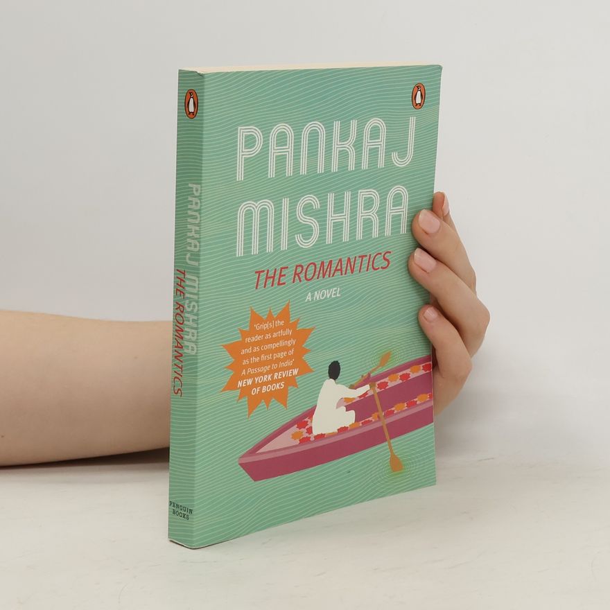 Pankaj Mishra The Romantics