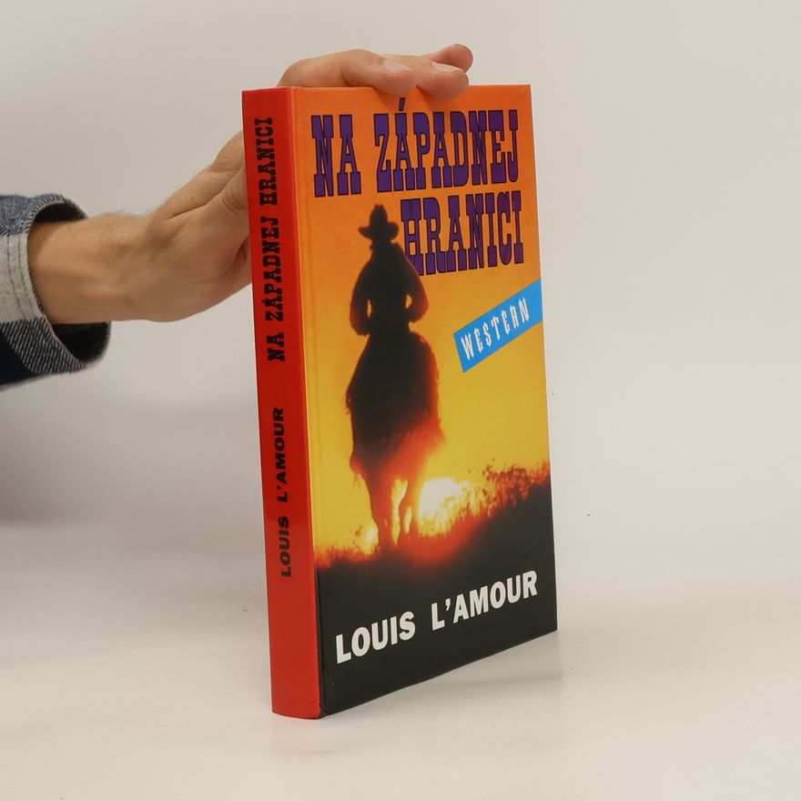Louis L'Amour Na západnej hranici