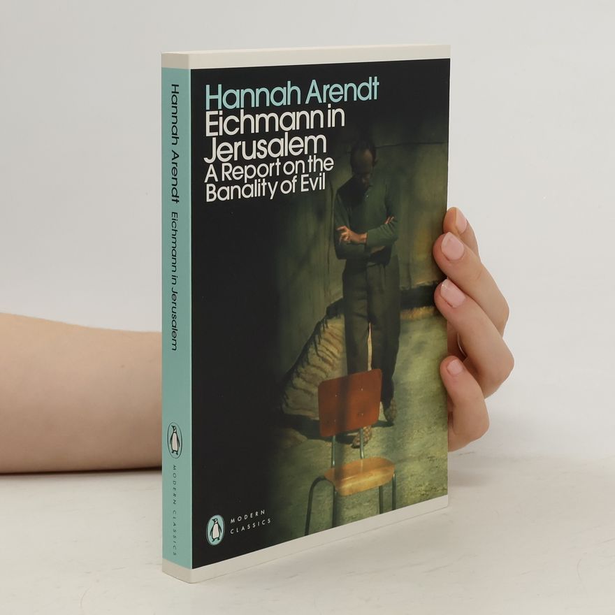 Hannah Arendt Eichmann in Jerusalem