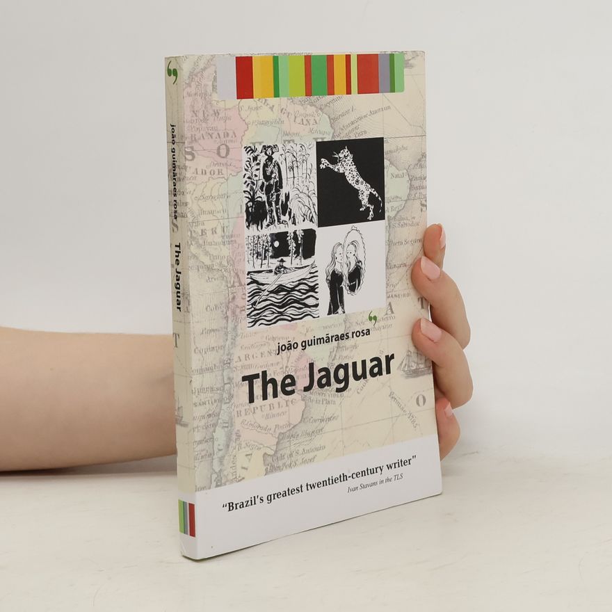 João Guimarães Rosa The Jaguar and Other Stories