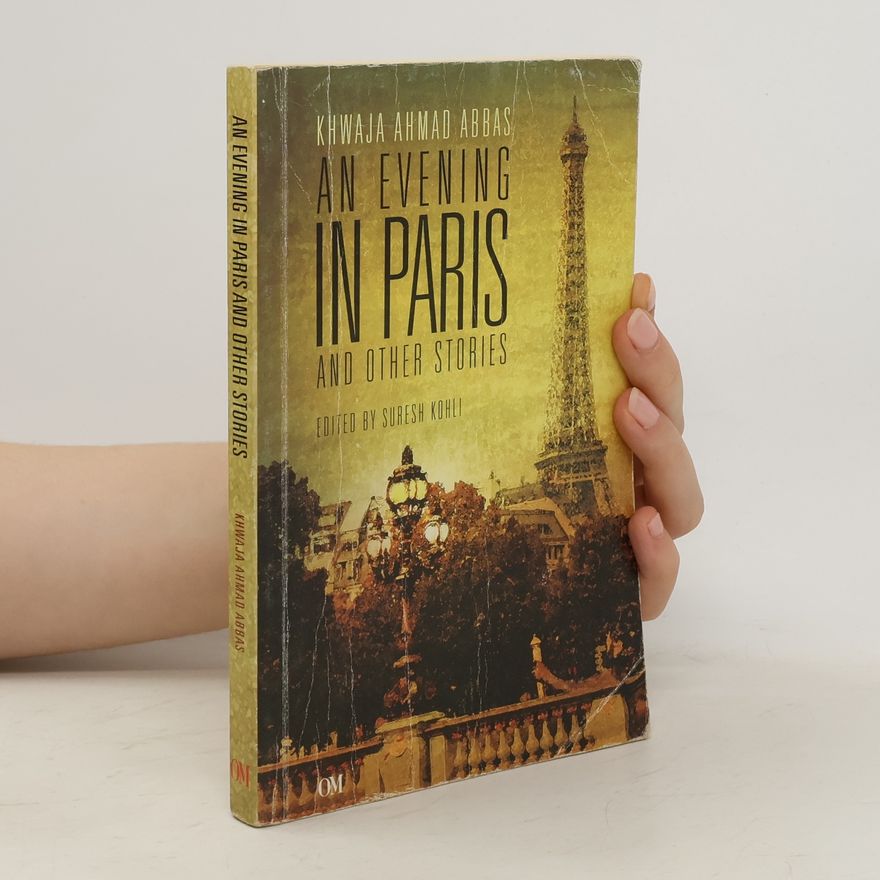 Khwaja Ahmad Abbas An Evening in Paris and Other Stories