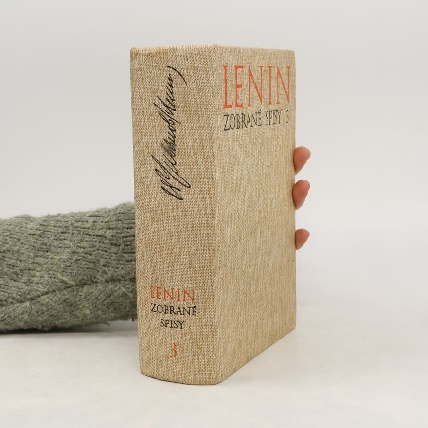 Vladimir Iljič Lenin Zobrané spisy 3