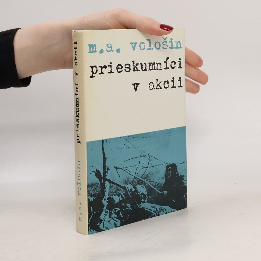 Maksim Afanas‘jevič Vološin Prieskumníci v akcii