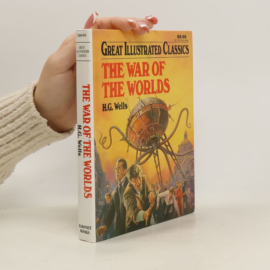 Herbert George Wells The War of the Worlds