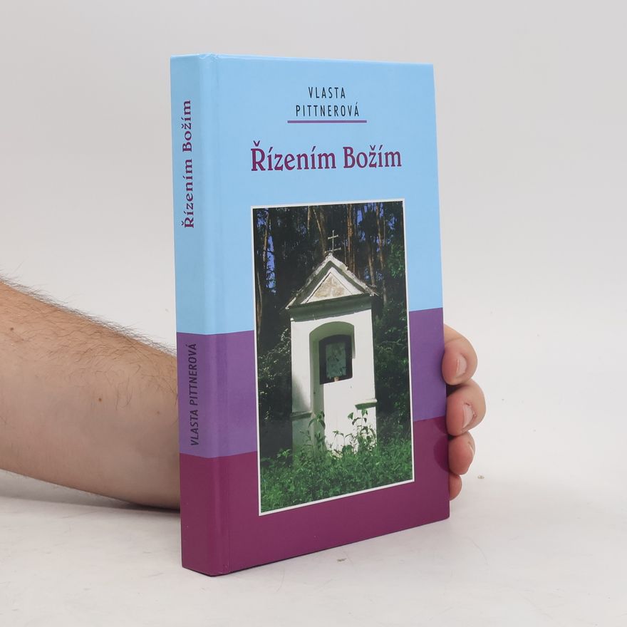 Vlasta Pittnerová Řízením božím