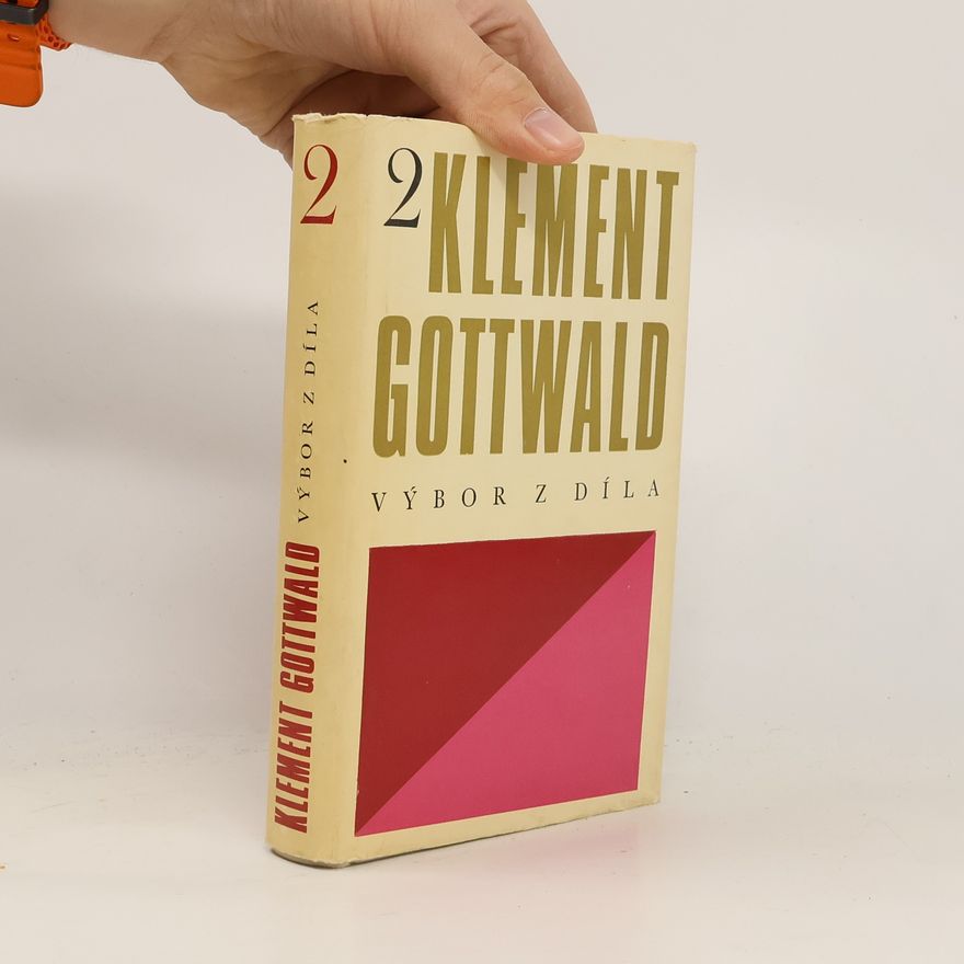 Klement Gottwald Klement Gottwald. Výbor z díla 2