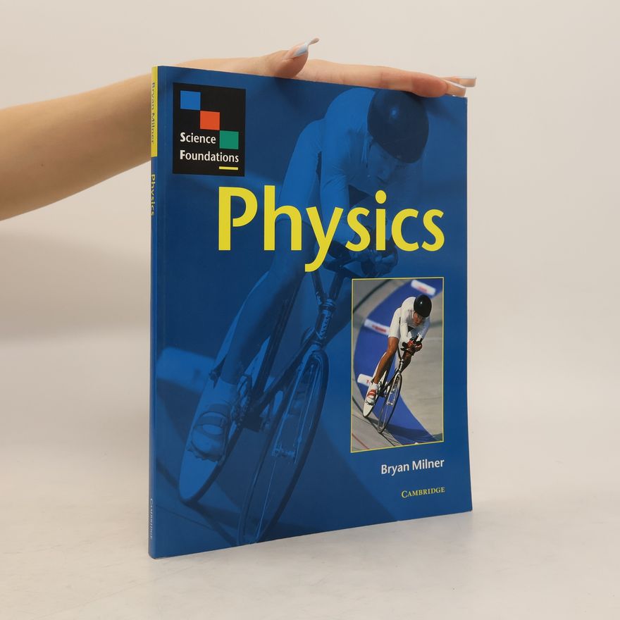 Bryan Milner Science Foundations: Physics