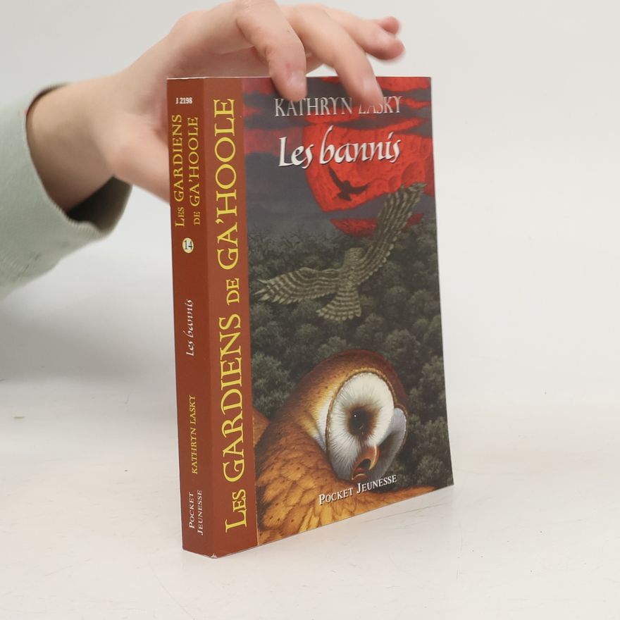 Kathryn Lasky Les Gardiens de Ga'Hoole - 14: Les bannis