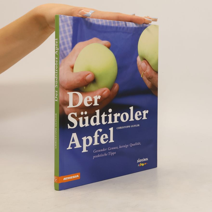 Christoph Gufler Der Südtiroler Apfel