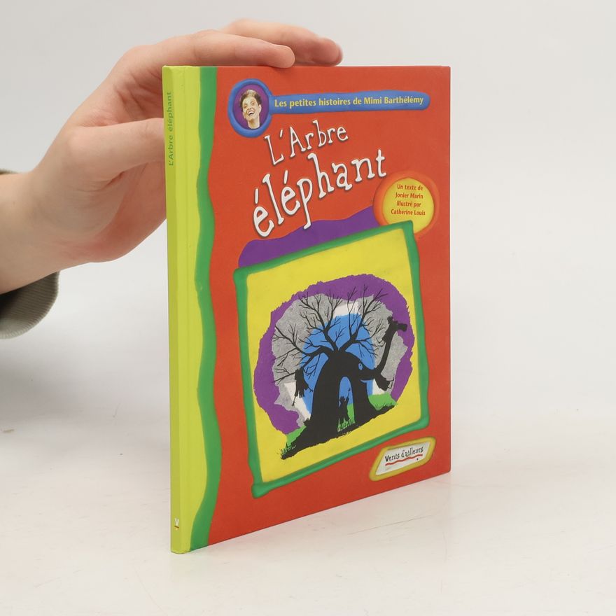 Jonier Marin L'arbre éléphant