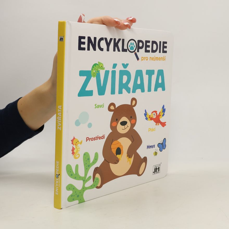 Kolektiv autorů Encyklopedie pro nejmenší. Zvířata