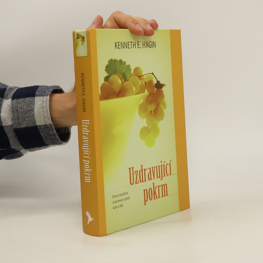 Kenneth E. Hagin Uzdravující pokrm