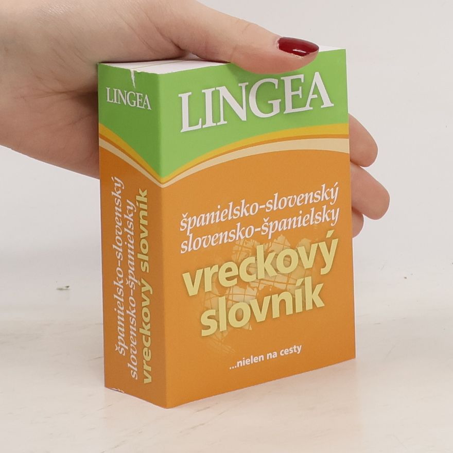Autorenkollektiv Lingea vreckový slovník: španielsko-slovenský a slovensko-španielsky