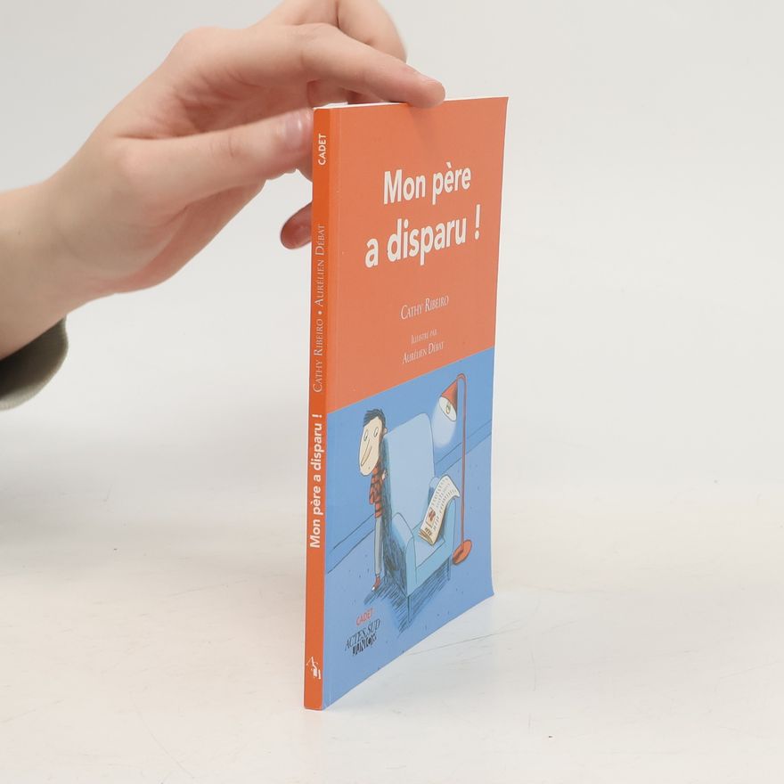 Cathy Ribeiro Cadet: Mon père a disparu!