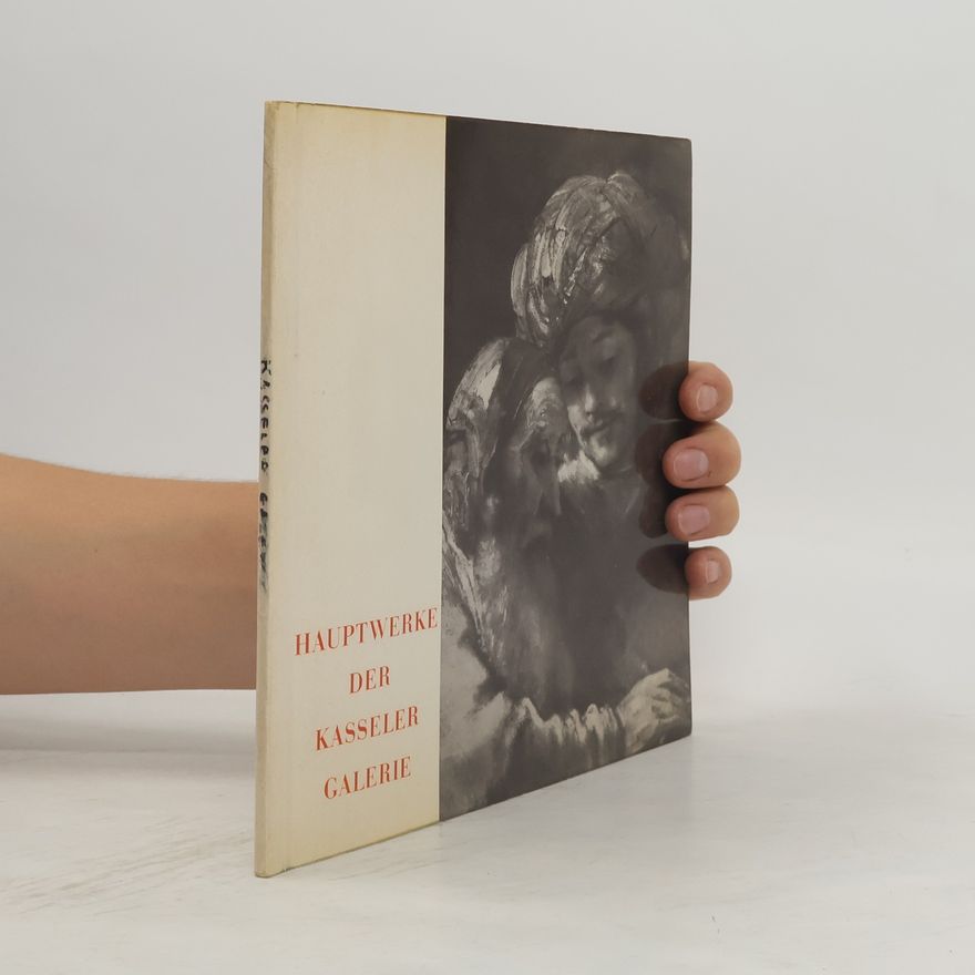 Autorenkollektiv Hauptwerke der Kasseler Galerie