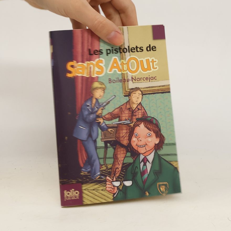 Pierre Boileau Les pistolets de Sans Atout