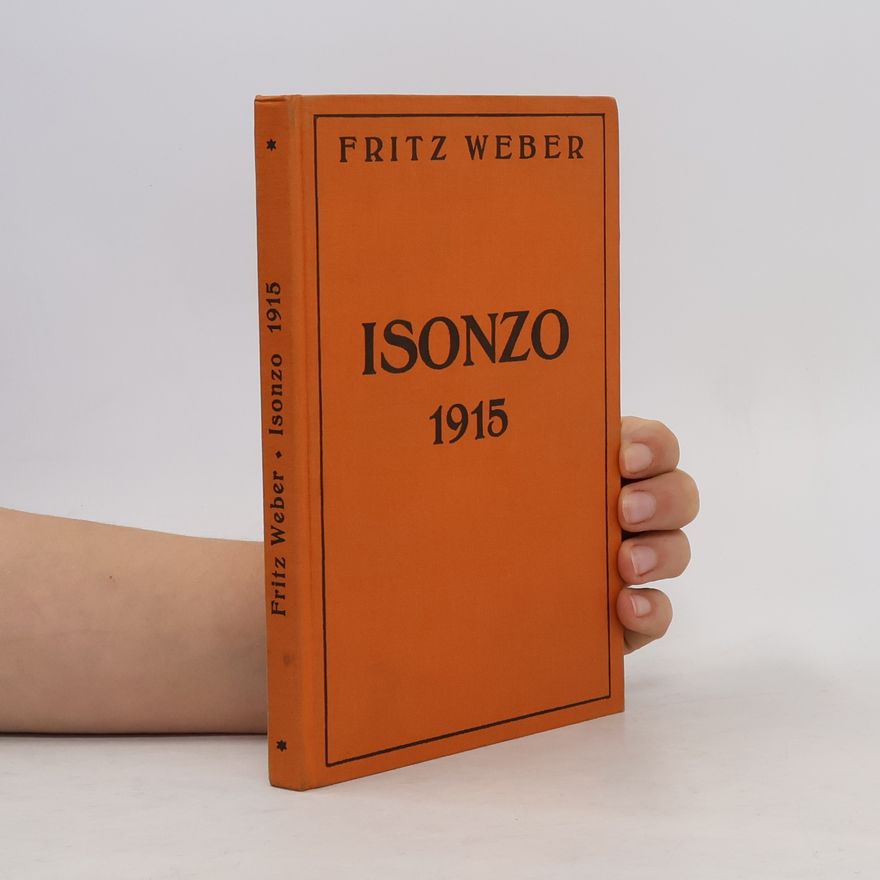 Fritz Weber Isonzo 1915