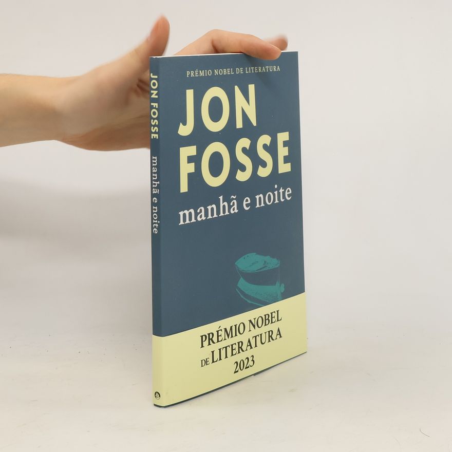 Jon Fosse Manhã e noite