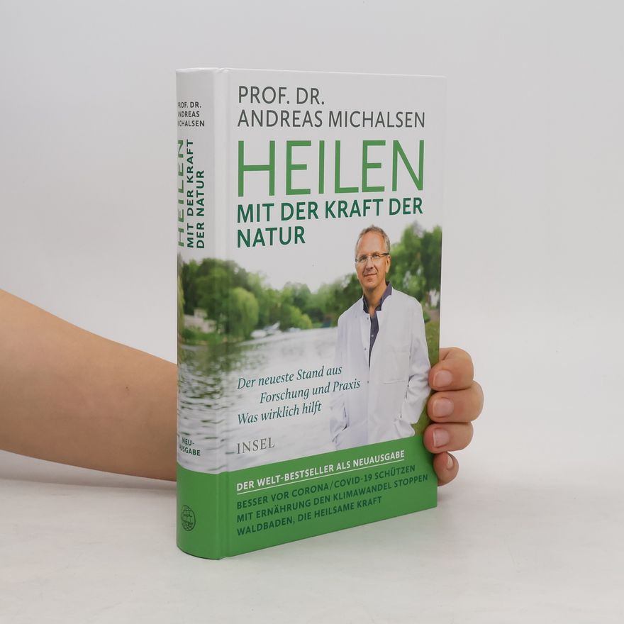 Andreas Michalsen Heilen mit der Kraft der Natur