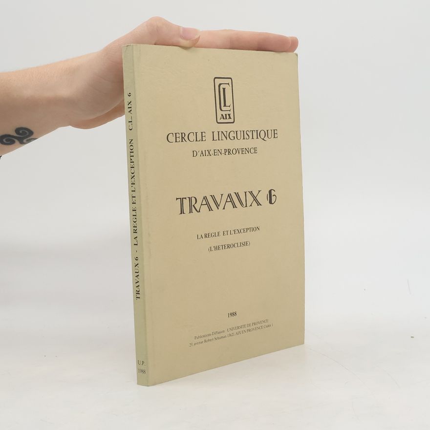 Kolektiv autorů Travaux 6. La Règle et l'exception