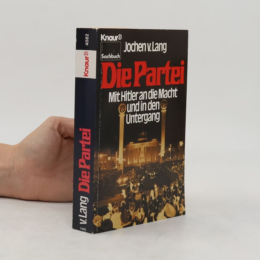 Jochen von Lang Die Partei