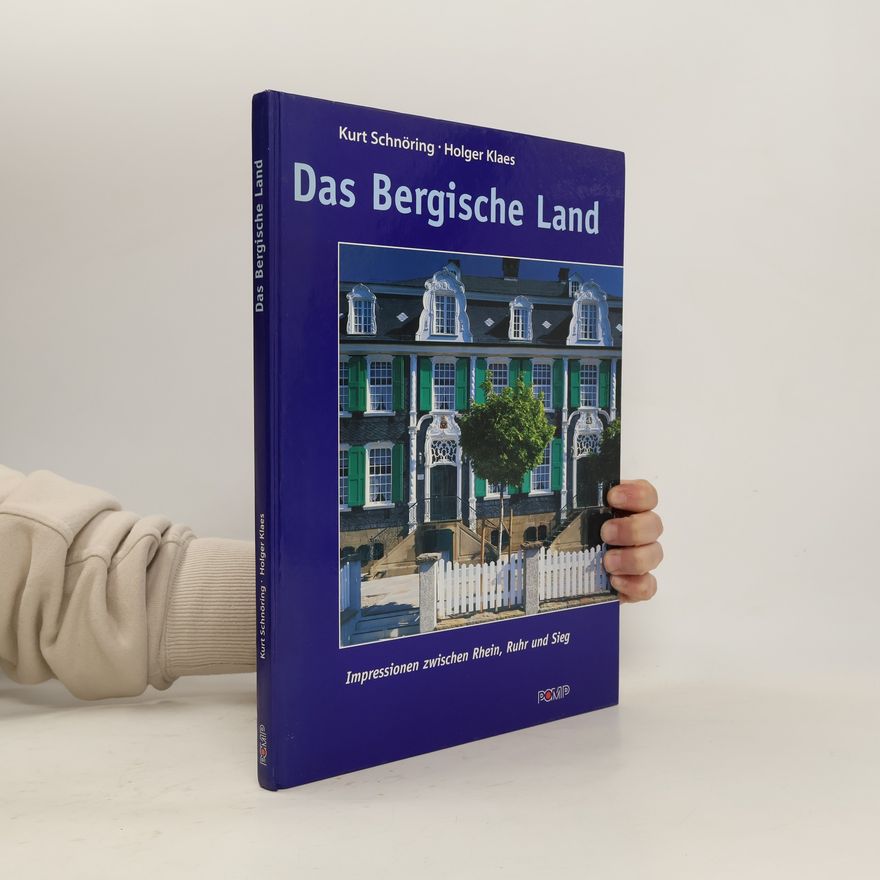Kurt Schnöring Das Bergische Land