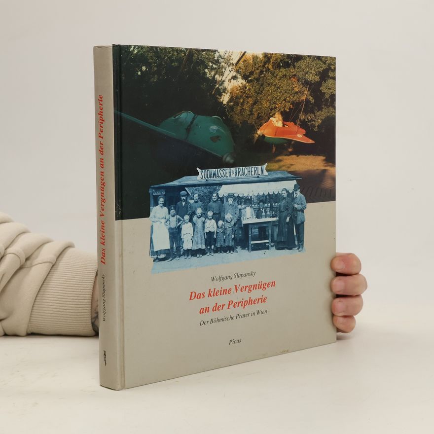 Wolfgang Slapansky Das kleine Vergnügen an der Peripherie