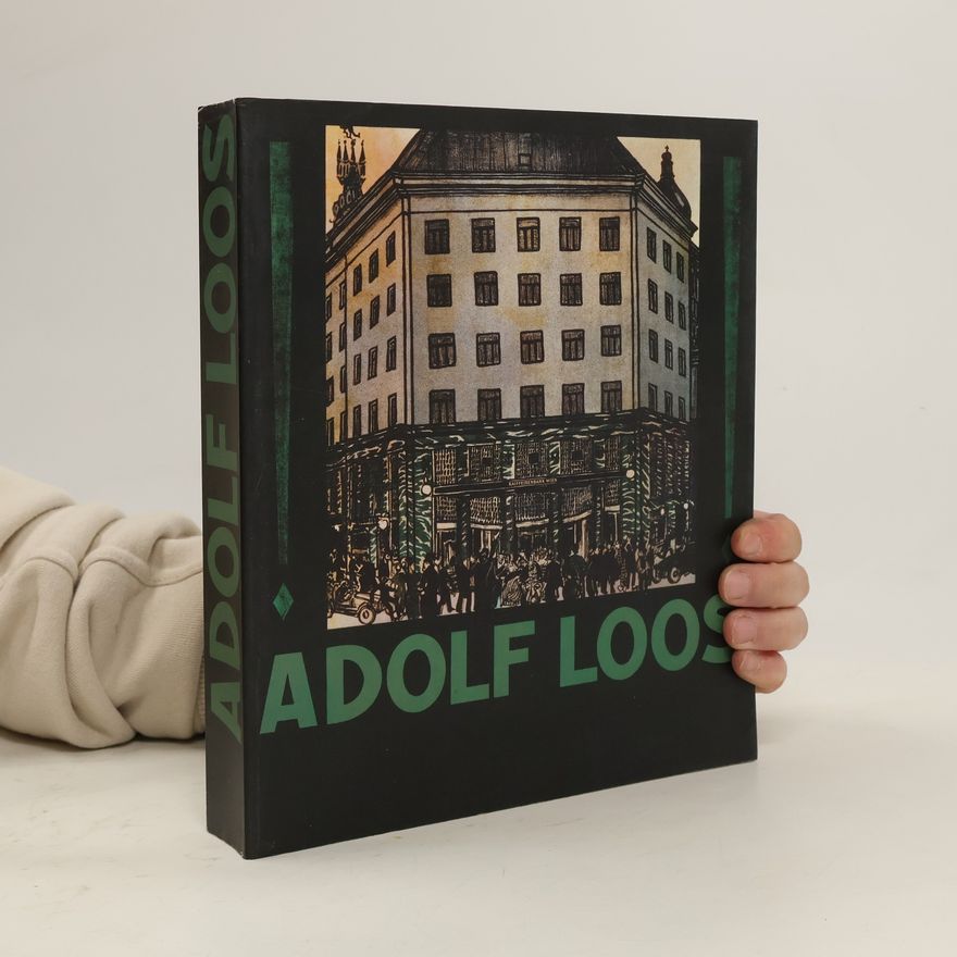 Adolf Loos Adolf Loos
