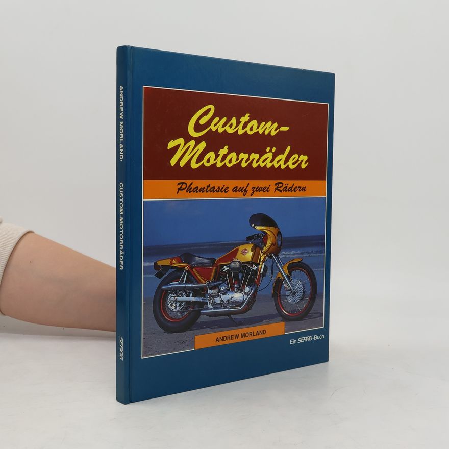 Andrew Morland Custom-Motorräder
