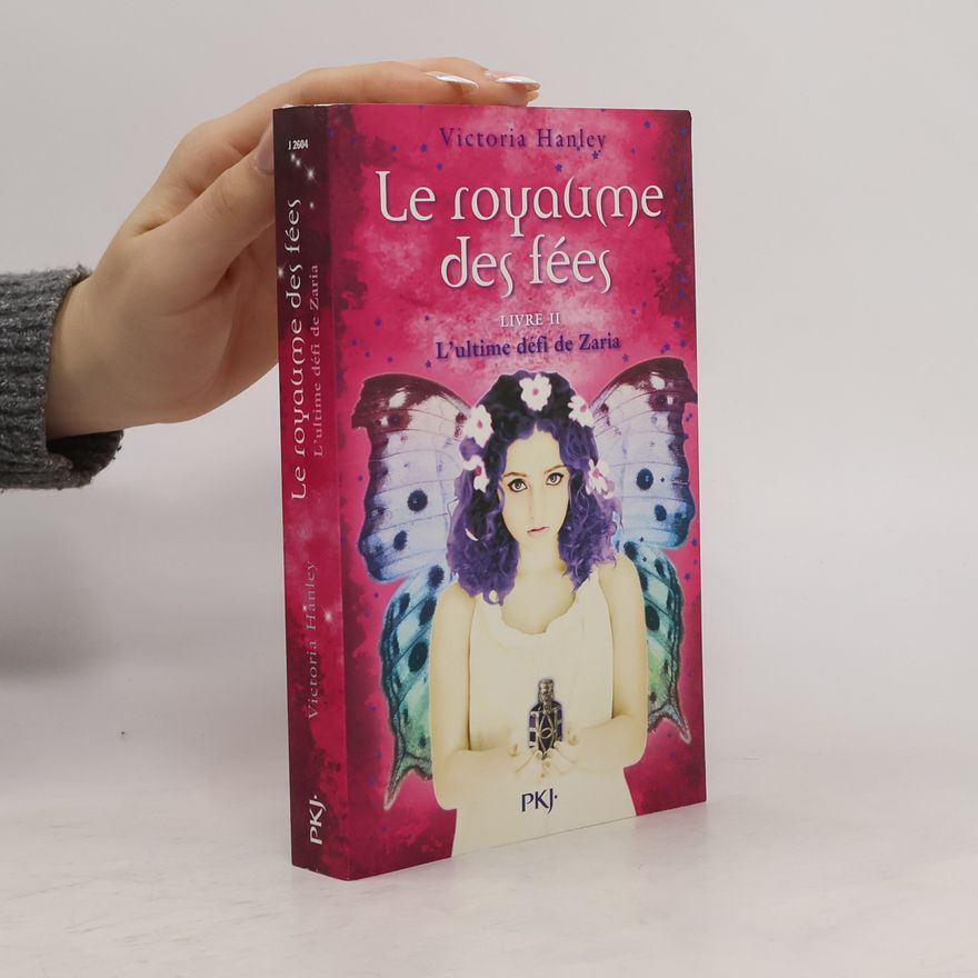 Victoria Hanley Le royaume des fées