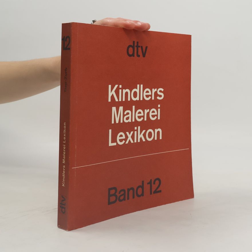 Autorenkollektiv Kindlers Malerei Lexikon. Band 12