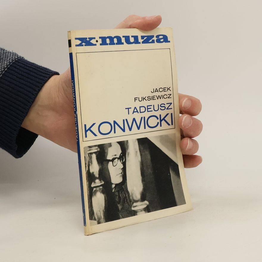 Jacek Fuksiewicz Tadeusz Konwicki