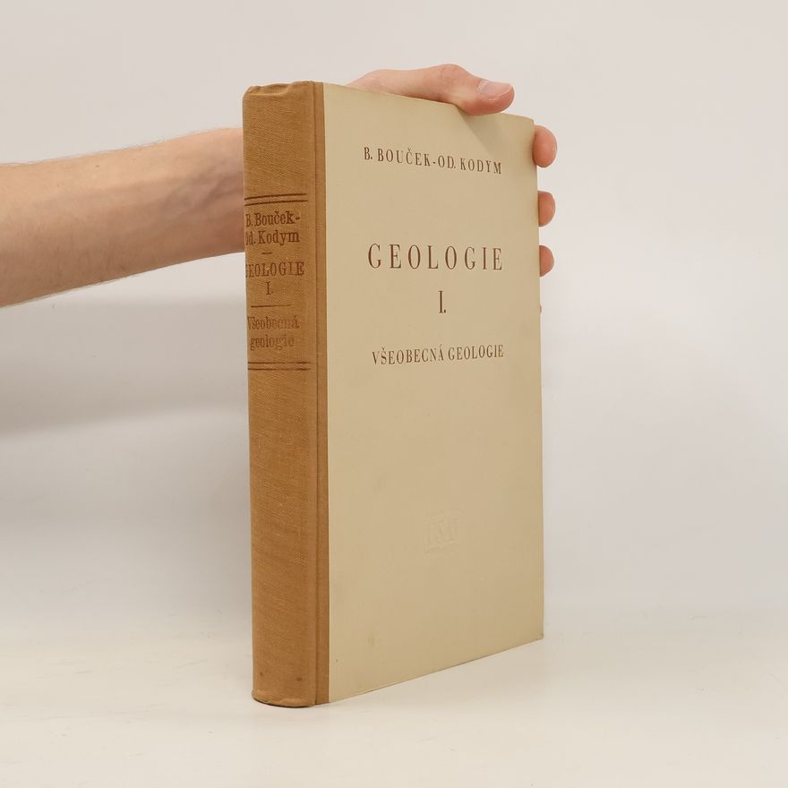 Odolen Kodym Geologie I. Všeobecná geologie