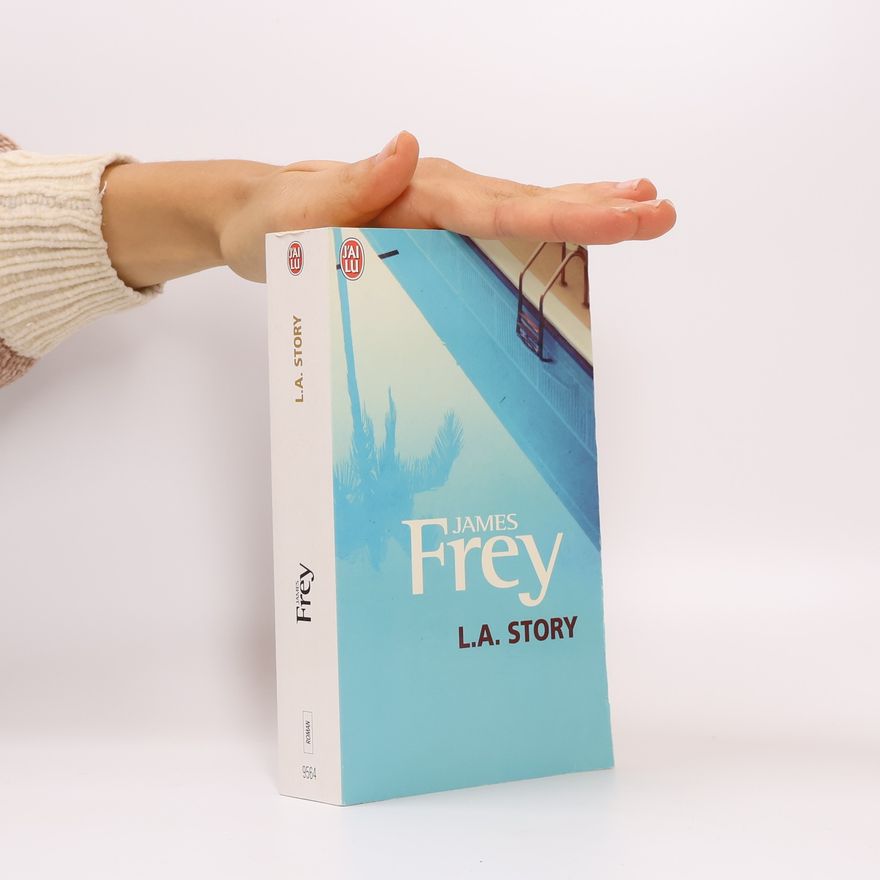 James Frey L.A. Story