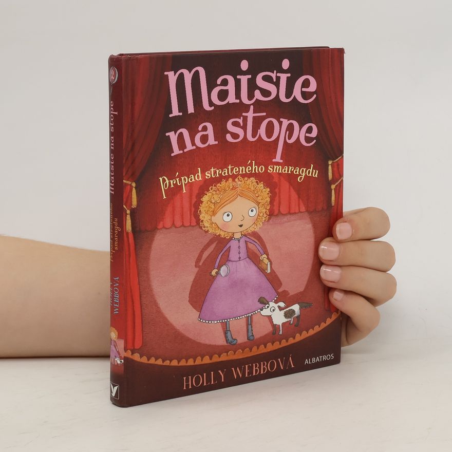 Holly Webb Maisie na stope: Prípad strateného smaragdu