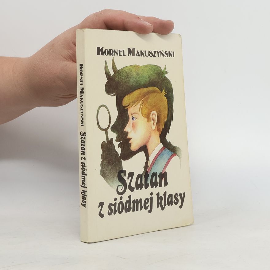 Makuszyński Kornel Szatan z siódmej klasy