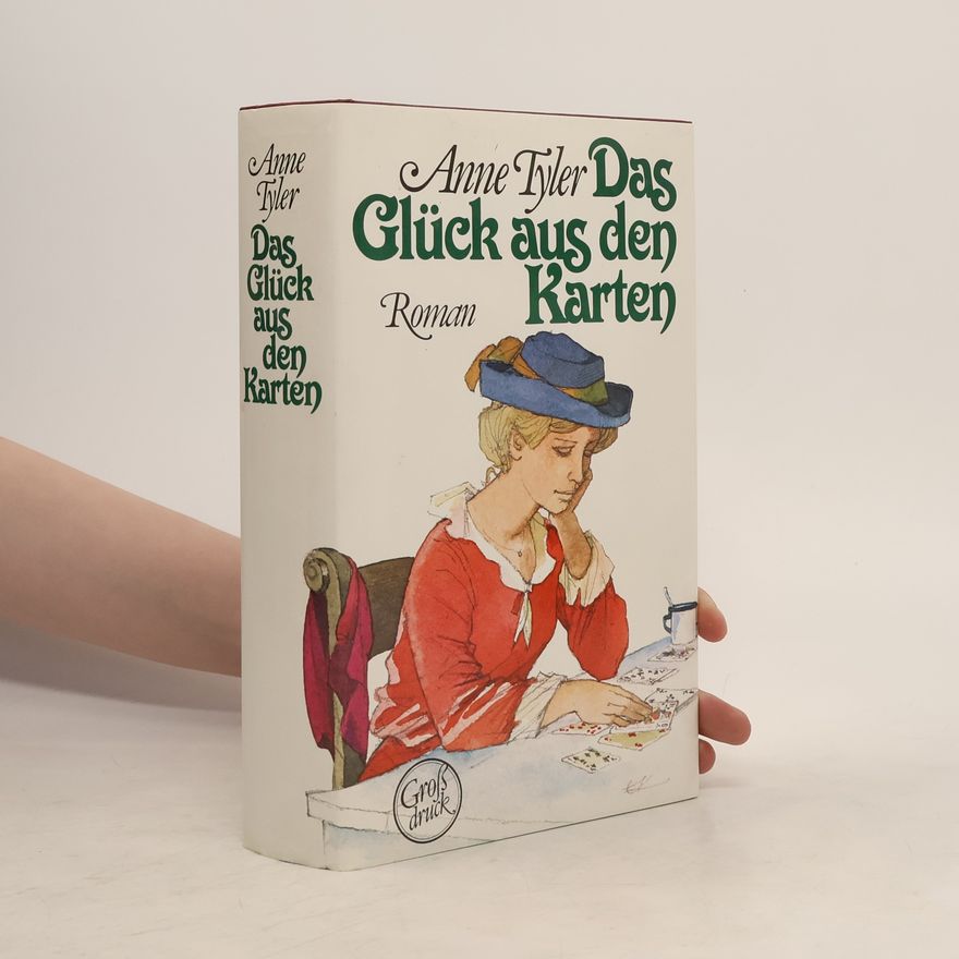 Anne Tyler Das Glück aus den Karten