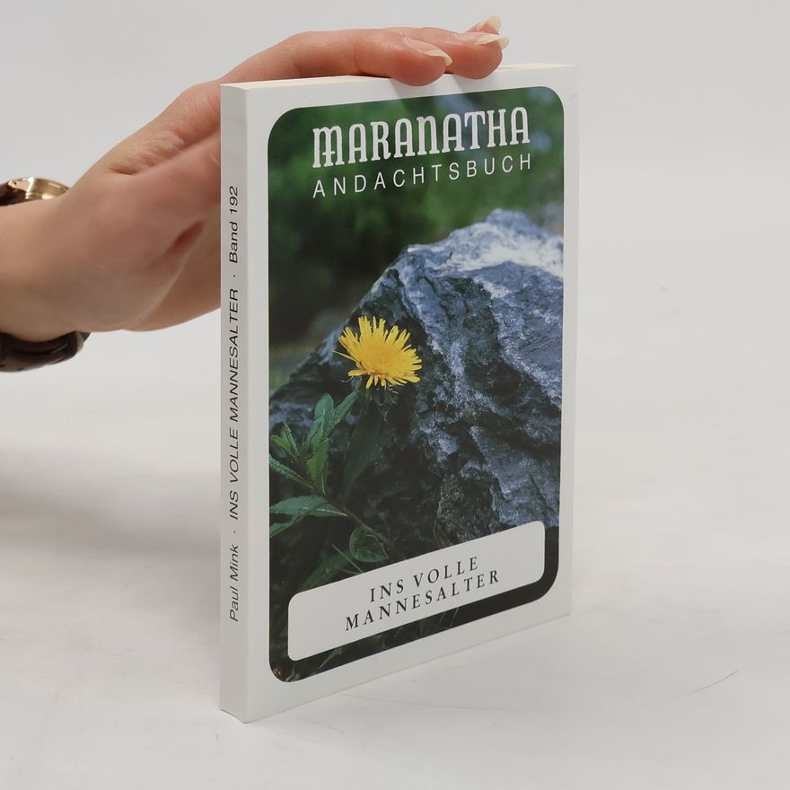 Paul-Gerhard Mink Maranatha. Andachtsbuch 3/1993. Band 191